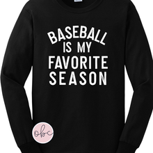 Load image into Gallery viewer, Baseball is My Favorite Season Graphic Tee