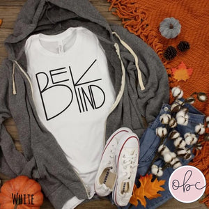 Be Kind Skinny Font Graphic Tee