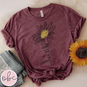 Let It Be Daisy Graphic Tee