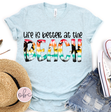 Load image into Gallery viewer, Life is Better at the Beach Graphic Tee
