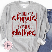 Load image into Gallery viewer, Murder Shows and Comfy Clothes Graphic Tee