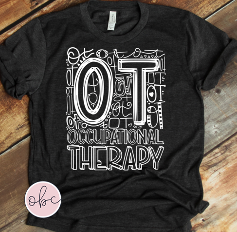Occupational Therapy (OT) Typography Graphic Tee