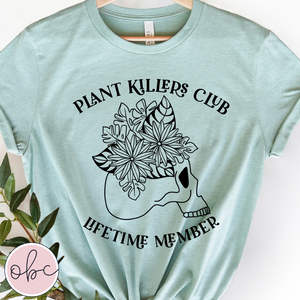 Plant Killer Club Graphic Tee
