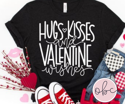 Hugs and Kisses and Valentine Wishes Graphic Tee