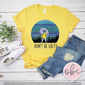 Don't Be Salty Graphic Tee