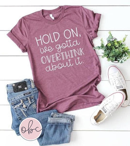 Overthink About It Graphic Tee