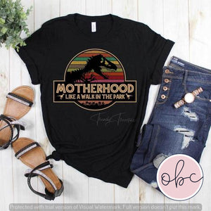 Motherhood is a Walk in the Park Graphic Tee