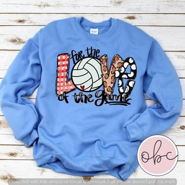 For the Love of the Game Volleyball Graphic Tee