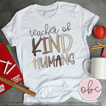 Teacher of Kind Humans Graphic Tee